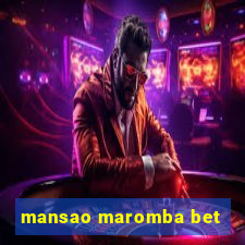 mansao maromba bet